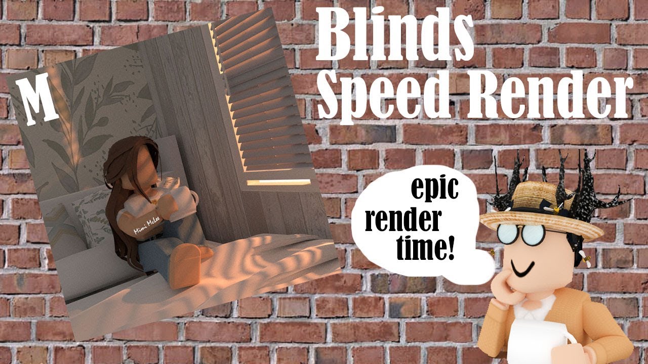 Blinds Speed Render Roblox Blender Gfx Render Mimi Mclee