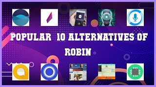 Robin | Best 14 Alternatives of Robin screenshot 2