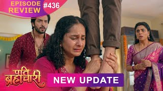 Pati Brahmachari Episode 436 Review 8 Oct 2026