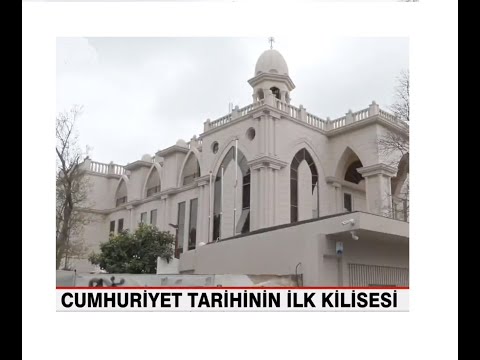 Cumhuriyet Tarihinin İlk Kilisesi Açılıyor