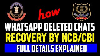 How CBI/NCB Recovers Deleted Chats Of WhatsApp screenshot 5