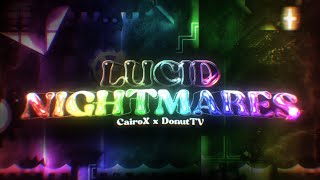 [ALL COINS] Lucid Nightmares 100% // CairoX (New Hardest, LDM)