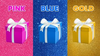 Choose Your Gift...! Pink, Blue or Gold  How Lucky Are You? Curio Quiz