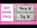HOW TO MAKE GLAMMED NAME TAGS