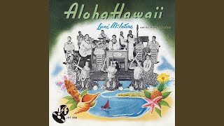 Lani McIntire And His Aloha Islanders vidéo