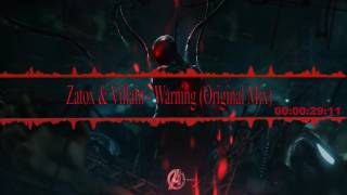 Zatox & Villain - Warning (Original Mix)