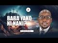 BABA YAKO NI NANI PR BARAKA BUTOKE NJOMBE NET EVENT 2026 