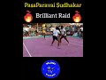 Pasaparavai sudhakar brilliant raid kabaddi kabaddishorts nilgirikabaddishorts