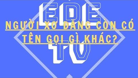 Người Xơ Đăng còn có tên gọi khác là gì ?