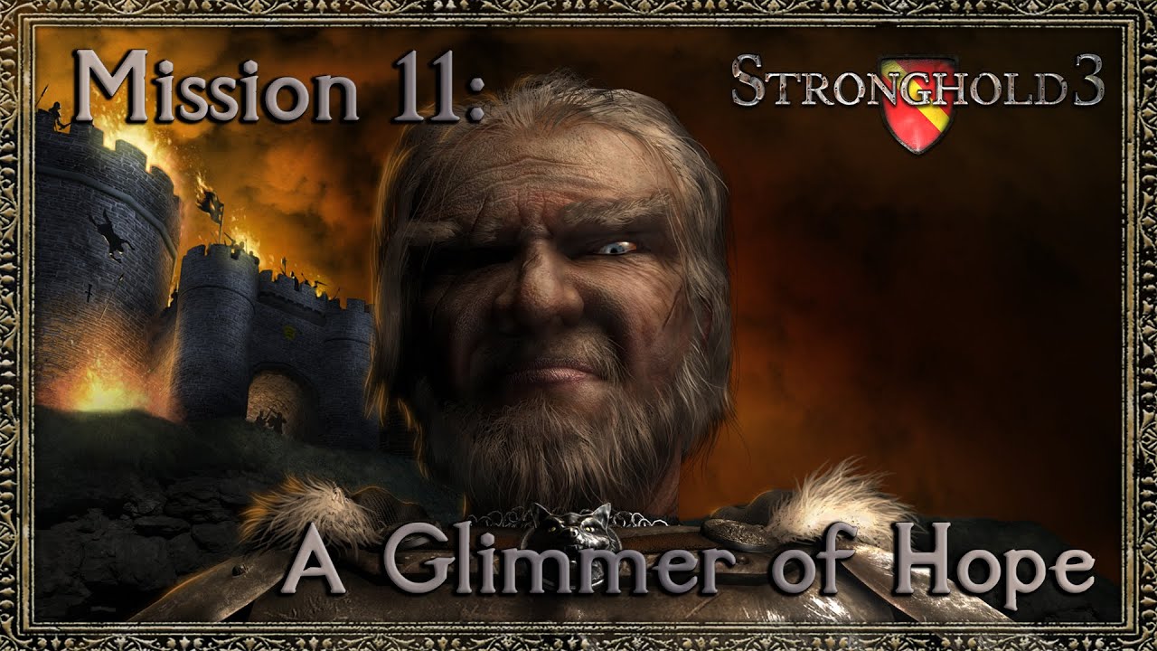 Stronghold 3 Military Campaign Return Of The Wolf Mission 11 A Glimmer Of Hope YouTube stronghold-3-military-campaign-return-of-the-wolf-mission-11-a-glimmer-of-hope-youtube
