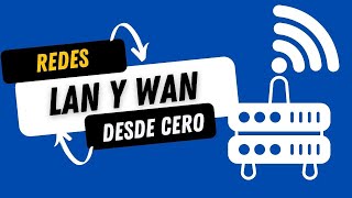 Qué es LAN y WAN?  CCNA