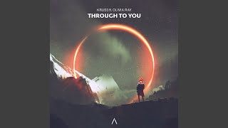 Through To You (feat. Olivia Ray)