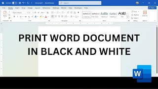 print word document in black and white