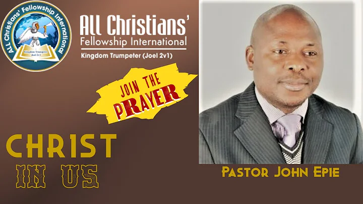 ACFI Ministries - Christ in us (Pastor John Epie)