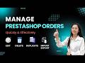 Order Manager: Save Time on Order Management: Edit, Delete, & Export PrestaShop Orders
