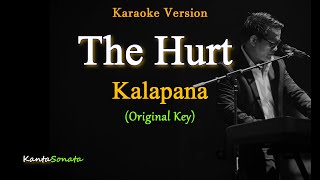 The Hurt  (Kalapana) - Original Key (Karaoke Version)