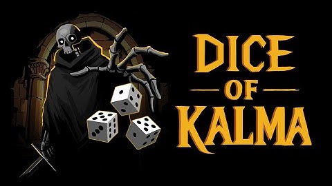 Dice of Kalma - Official Launch Trailer