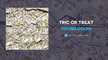 Young Dolph - Tric Or Treat (AUDIO)