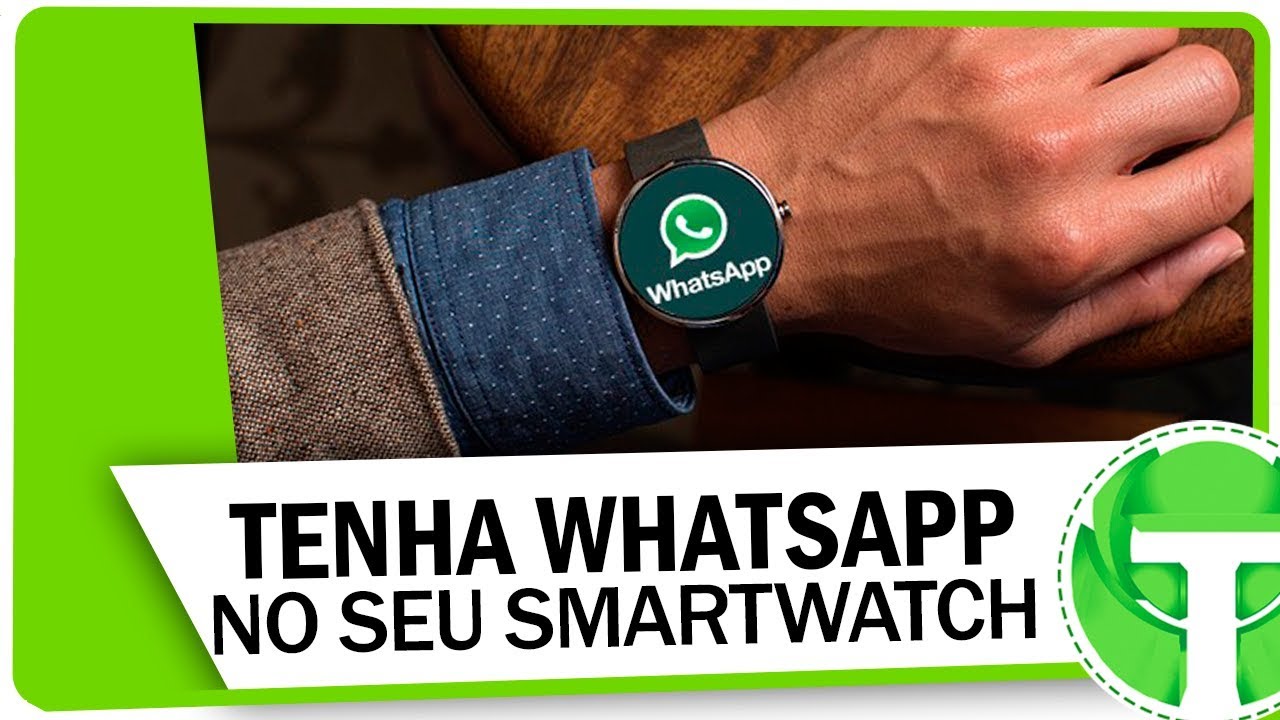 WatchChat: como ver e enviar mensagens no WhatsApp pelo relógio – Tecnoblog