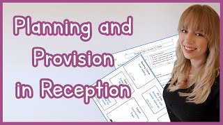 Planning and Provision in Reception | EYFS