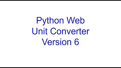 Unit Converter Web Application Version 6 | Learn Python From Scratch 24 | Kovolff