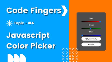 How to make a color picker in Javascript | Code Fingers