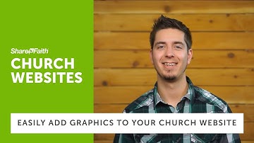 Church Websites - How To Add Images To Your Church Website