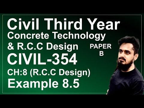 Concrete Technology & RCC Design, PAPER - B (Ch#08) RCC Design (Lec#4