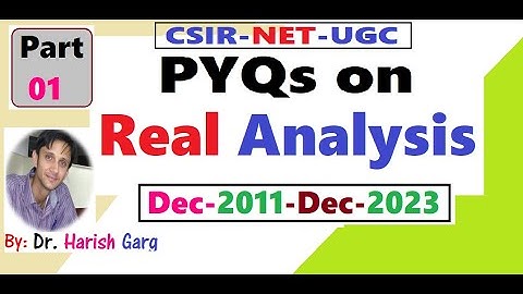 PYQs on Real analysis | Dec 2011 - 2023 | Short Cut Tricks