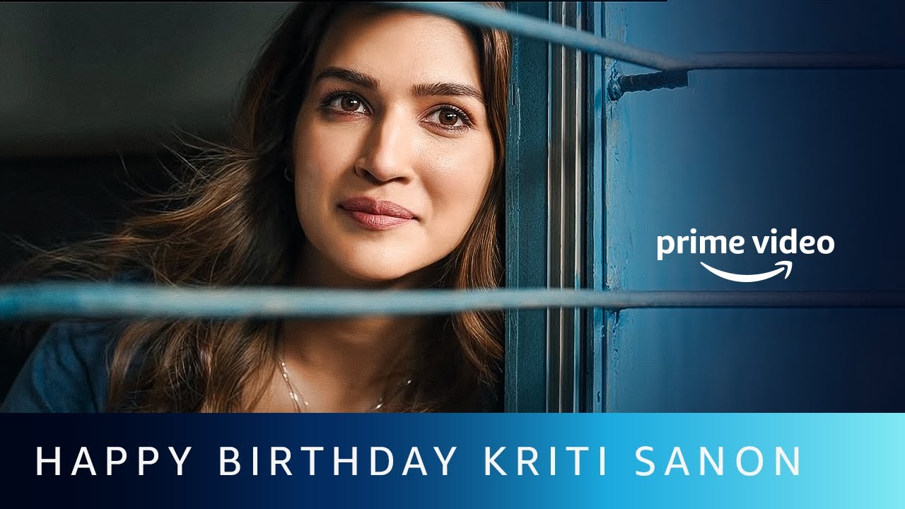 Happy Birthday @KritiSanon ðŸ¥³ | Prime Video #shorts - YouTube