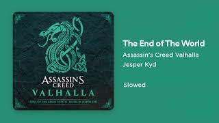 Assassin's Creed Valhalla - The End of the World (Slowed)