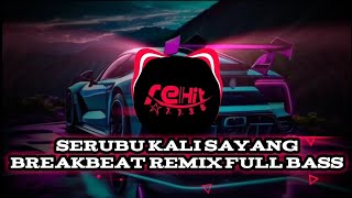 DJ BREAKBEAT MALASIA SERIBU KALI SAYANG REMIX FULL BASS