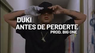 Duki - Antes de perderte || INSTRUMENTAL