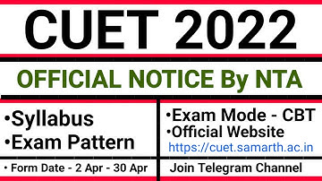 CUET 2022 Syllabus , Exam Pattern , Application Form , Exam Mode | Official Notice By NTA |