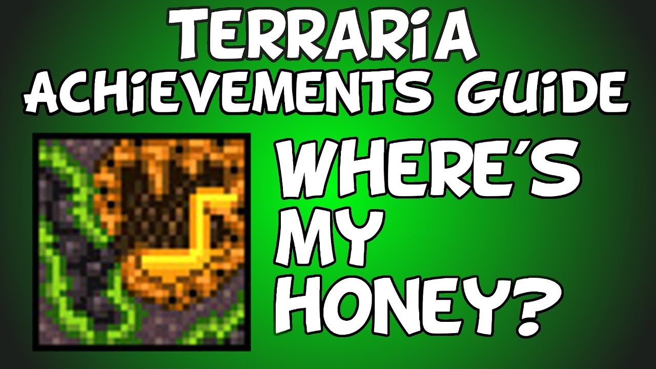 Terraria - Steam/GOG Achievements Guide - Where's My Honey? - YouTube
