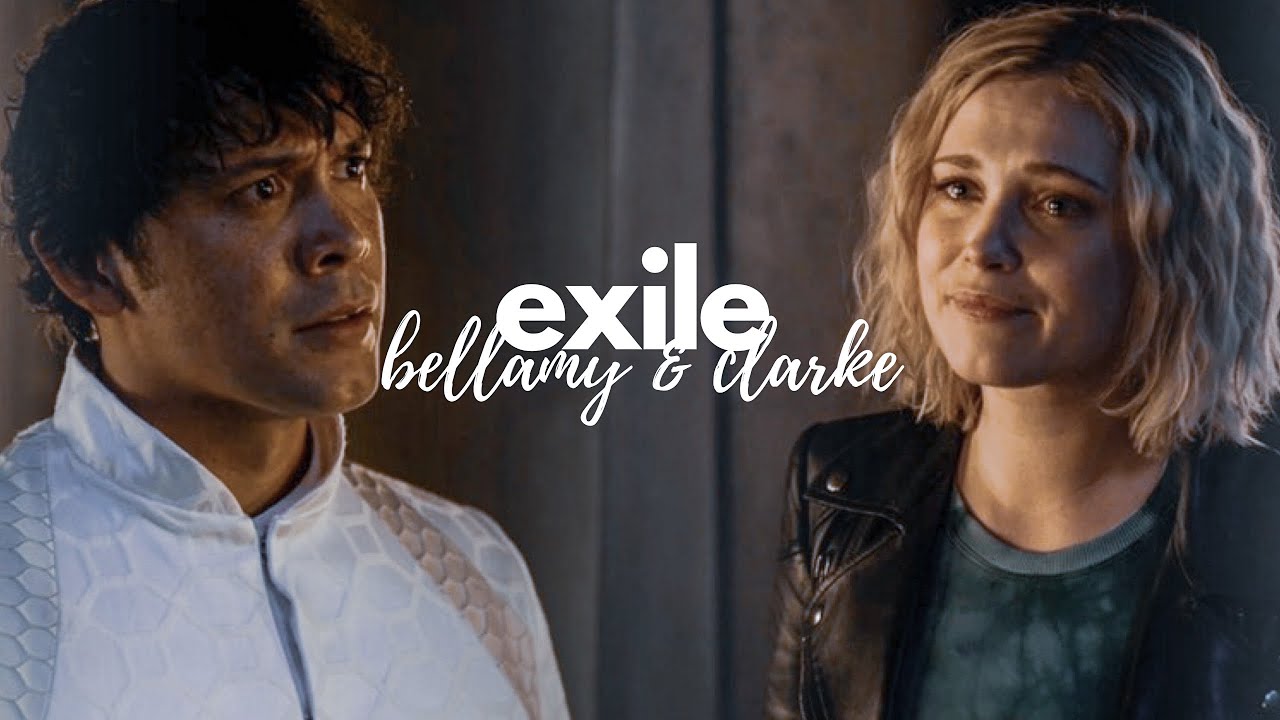 Bellamy & Clarke | Exile (7x12)