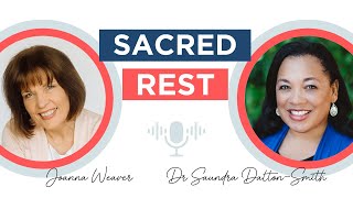 SACRED Rest  and Why You Need It!