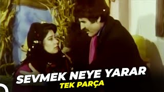 Sevmek Neye Yarar | Behçet Nacar Güler Işık Eski Türk Filmi Full İzle