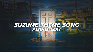 suzume theme song - suzume ft. toaka [edit audio] Resimi