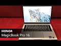 Honor MagicBook Pro 16 (Обзор и опыт эксплуатации)