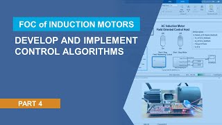 Field-Oriented Control of Induction Motors with Simulink and Motor Control Blockset