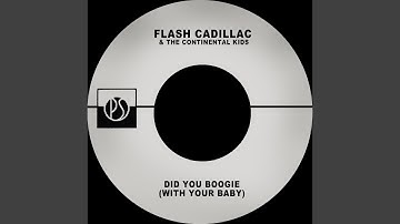 Did You Boogie (with Your Baby)