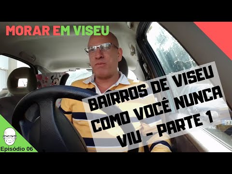 BAIRROS RESIDENCIAIS DE VISEU PARTE 1 - Mostrando Viseu como nunca ninguém mostrou.