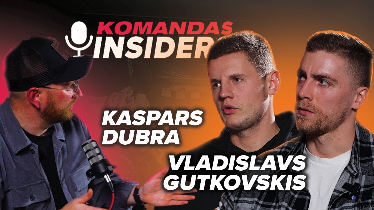 15 tituli un dārgākais transfers | Podkāsts Komandas Insiders: Kaspars Dubra & Vladislavs Gutkovskis