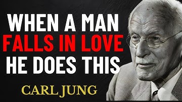 If He’s Falling in Love, He’ll Test You With This Unexpected Sign | Carl Jung