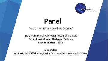 BLUE PLANET Panel Discussion II - Hydroinformatics: New Data Sources