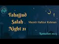 Emotional tahajjud  qunoot by shaykh hafizur rahman  surah al rahman  al haaqqah