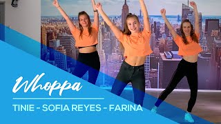 Tinie - Whoppa With Sofia Reyes Farina Very Easy - Zumba - Dance - Choreography - Baile