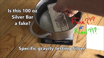 Is this 100 oz bar a fake? Specific Gravity testing Silver Bars