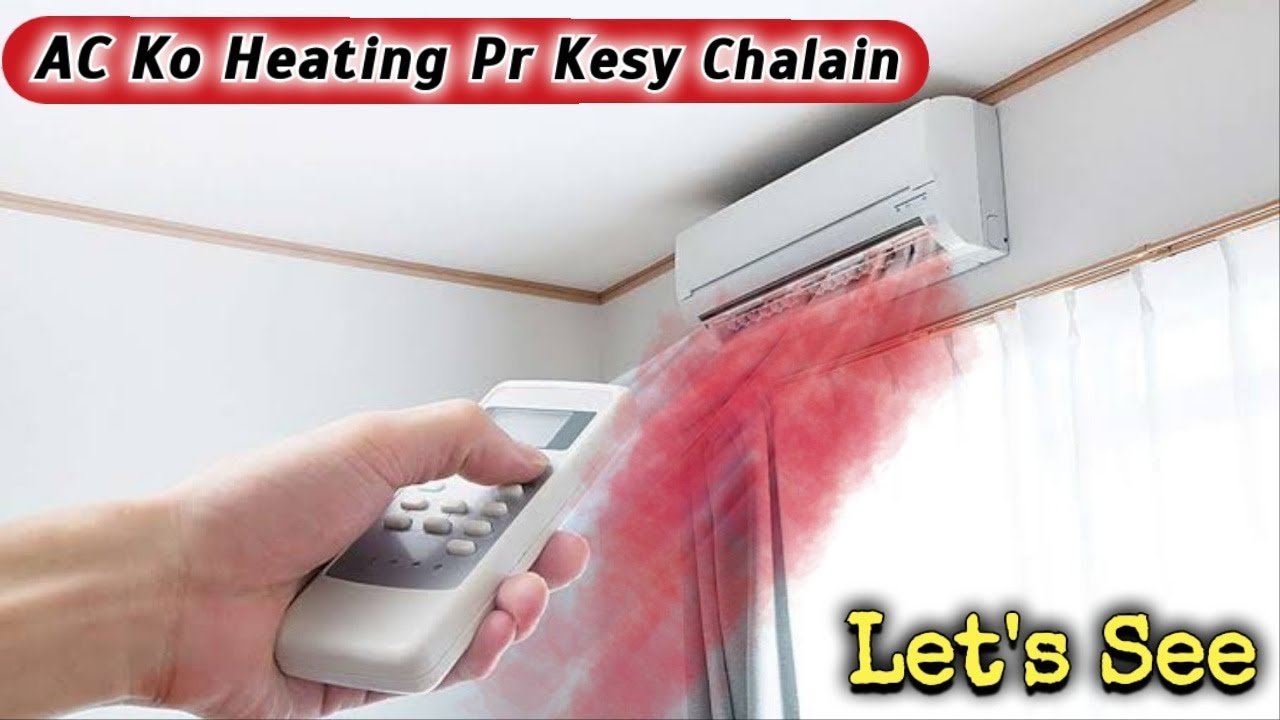 How To Change Air Conditioner Mode Cool To Heating Air Conditioner